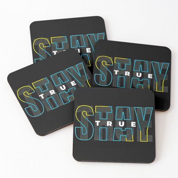 Item preview, Stay True designed and sold by UZRWRLD .