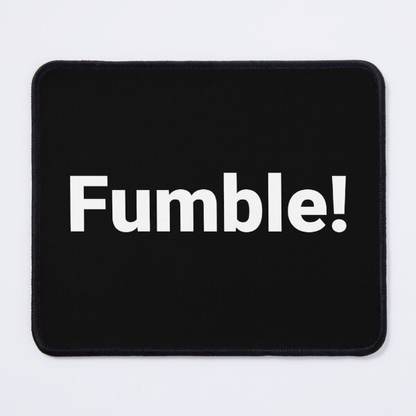Item preview, Fumble! designed and sold by Text-based T-Shirts and Gifts.