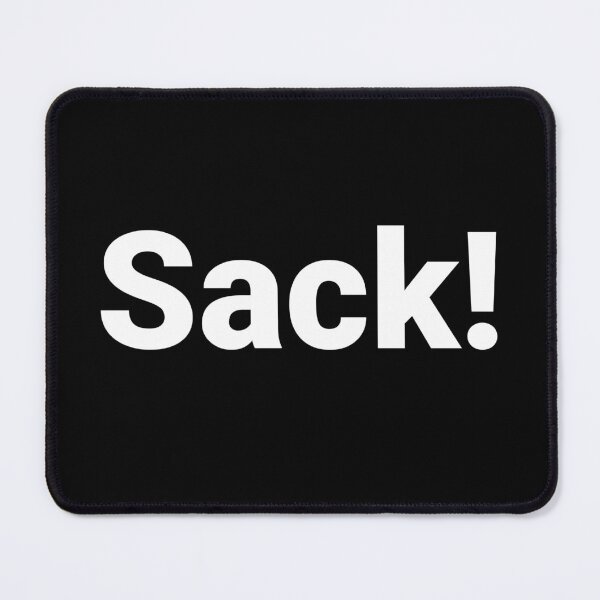 Item preview, Sack! designed and sold by Text-based T-Shirts and Gifts.