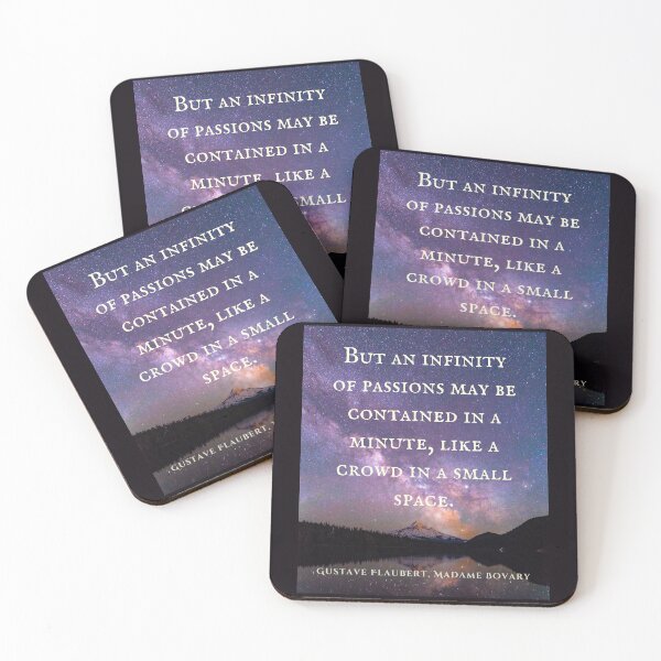 Item preview, Gustave Flaubert quote: But an infinity of passions may be contained in a minute, like a crowd in a small space. designed and sold by artbleed.