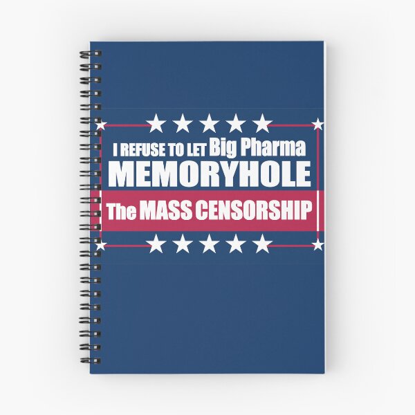 Item preview, I Refuse to Let Big Pharma Memoryhole The MASS CENSORSHIP designed and sold by Swabcraft.