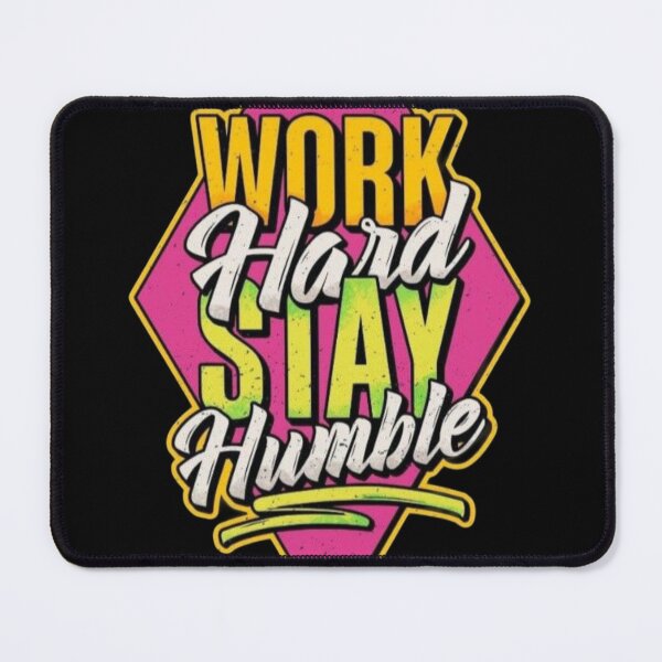 Item preview, Work Hard Stay Humble designed and sold by UZRWRLD .