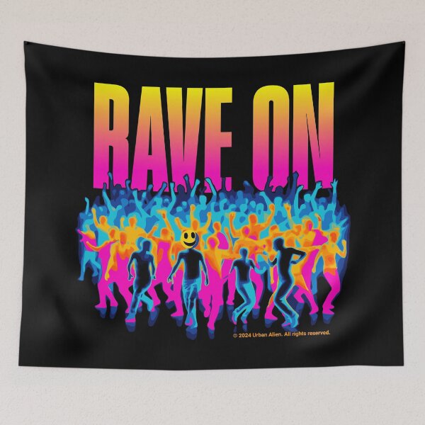 Item preview, Rave On - Hard Techno Music - Festival Fashion Raver designed and sold by Urban-Alien.