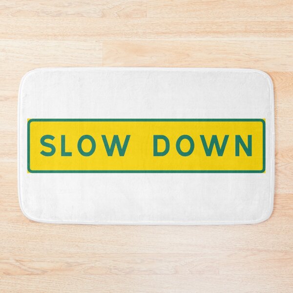 Item preview, Slow down! designed and sold by ALF2023.