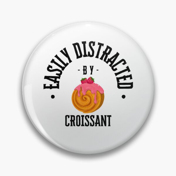 Item preview, Distracted by (supreme) croissant fraise designed and sold by Aurelie Boutique.