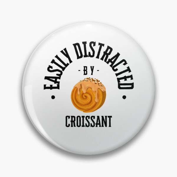 Item preview, Distracted by (supreme) croissant caramel designed and sold by Aurelie Boutique.