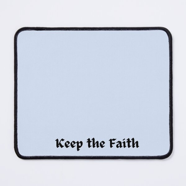 Item preview, Keep The Faith Black Quote designed and sold by Ninjakandy.