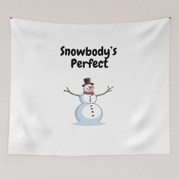 Item preview, Snowbody's Perfect Pun designed and sold by AmericaAttitude.