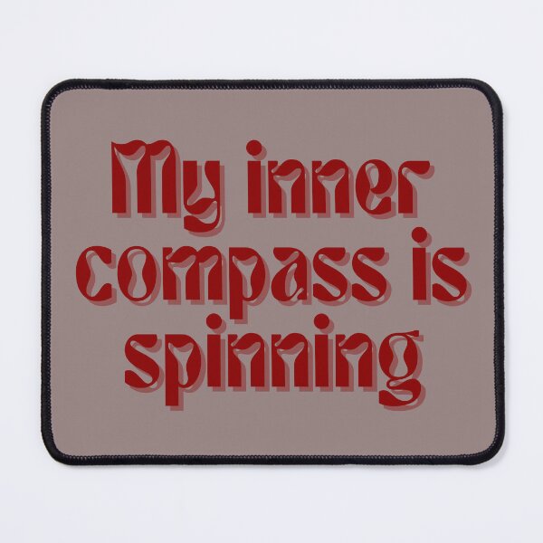 Item preview, Copy of My inner compas is spinning designed and sold by FuryHive.