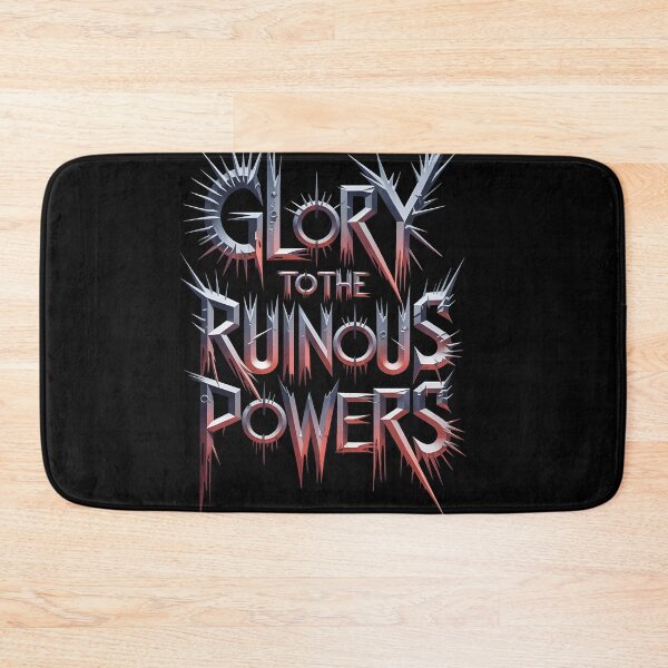 Item preview, Glory to the Ruinous Powers designed and sold by Dilwish5.