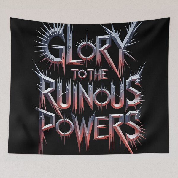 Item preview, Glory to the Ruinous Powers designed and sold by Dilwish5.