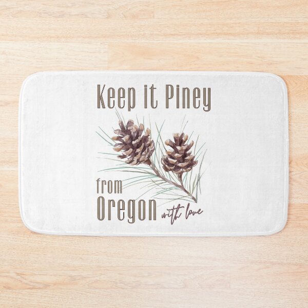 Item preview, Oregon Pine Trees Keep It Piney From Oregon with Love  designed and sold by ToxiCool.