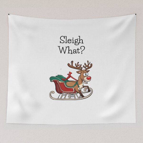 Item preview, Sleigh What? designed and sold by AmericaAttitude.