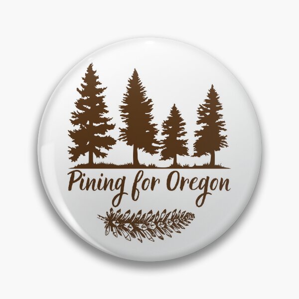 Item preview, Oregon Pine Trees Pining for Oregon  designed and sold by ToxiCool.