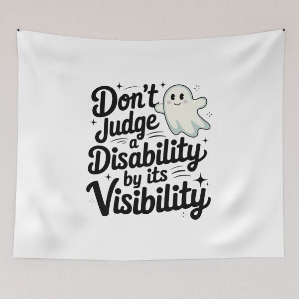 Item preview, Don't Judge a Disability by Its Visibility designed and sold by Davideus.