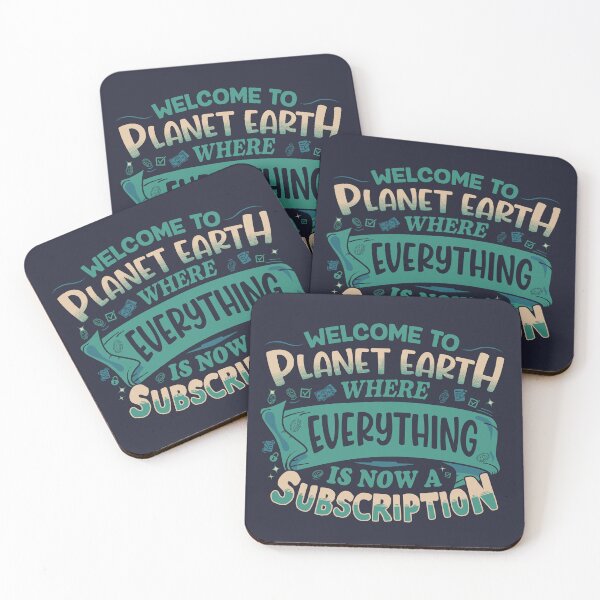 Item preview, Everything is now a subscription. Welcome to earth. designed and sold by therocketman.