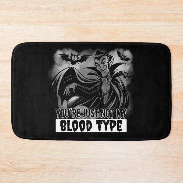 Item preview, You're just not my blood type designed and sold by Kormix.