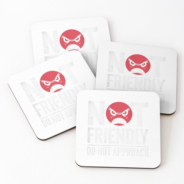 Item preview, Not Friendly, Do Not Approach, funnyfits70, Humor, Funny,  designed and sold by FunnyFits70.
