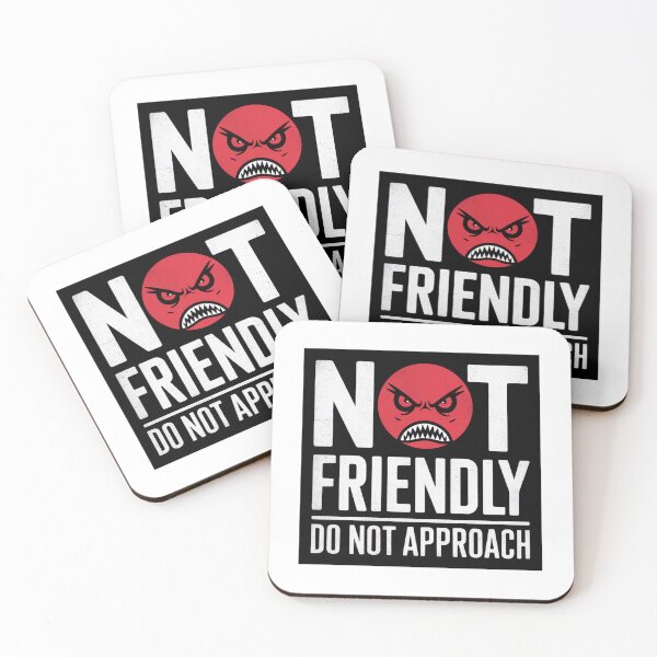 Item preview, Not Friendly, Do Not Approach, funnyfits70, Humor, Funny,  designed and sold by FunnyFits70.