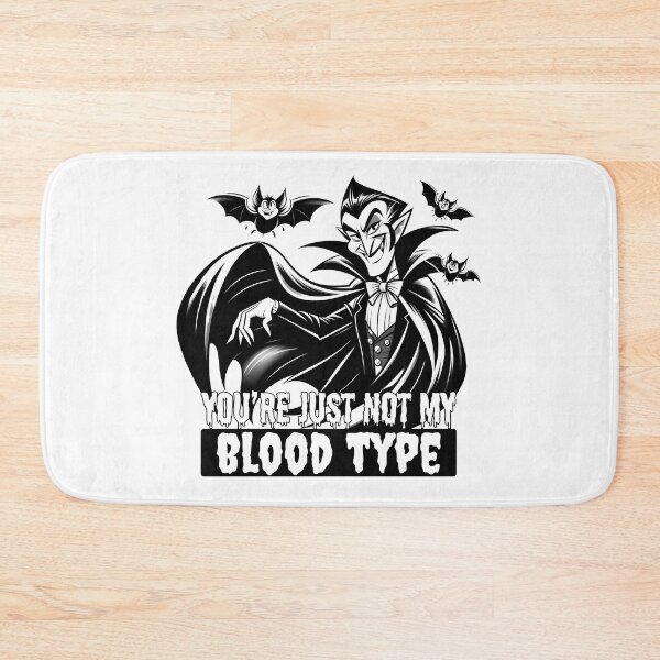Item preview, You're just not my blood type designed and sold by Kormix.