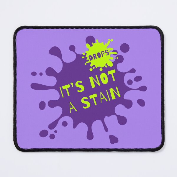 Item preview, It's not a Stain designed and sold by oonproducts.