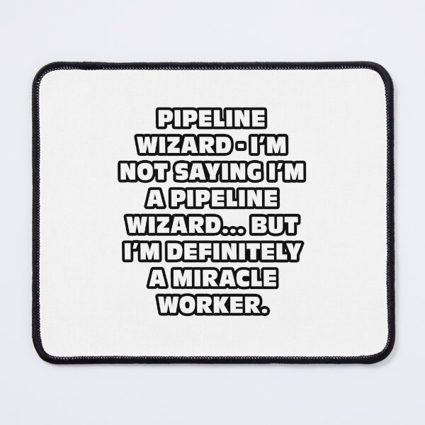 Item preview, Pipeline Wizard - Miracle Worker designed and sold by Code  Monkeys.