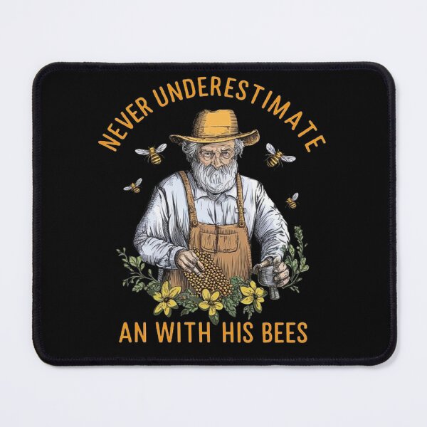 Item preview, Never Underestimate a Beekeeper and His Bees - Beekeeping Enthusiast Design designed and sold by love3617.