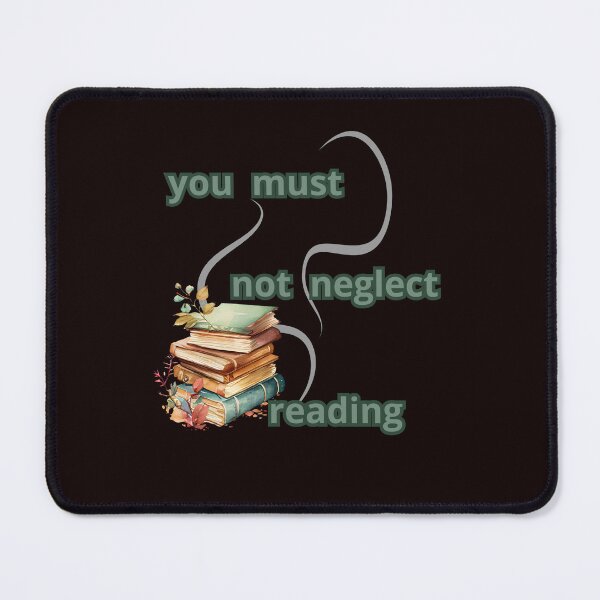 Item preview, YOU MUST NOT NEGLECT READING designed and sold by Tadeusz1.