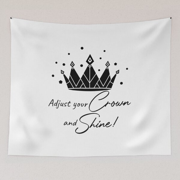 Item preview, Adjust your crown and shine illustration, Inspiring feminine quote black crown diamonds designed and sold by GinyHappyLogo.