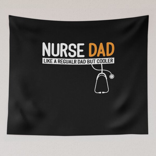 Item preview, Nurse Dad Like Regular Dad but Cooler - Nurse Dad designed and sold by Phoebeys.