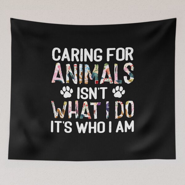Item preview, Caring for Animals isn't what I do It's who I Am designed and sold by Phoebeys.