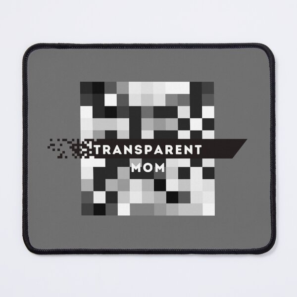 Item preview, TRANSPARENT MOM, PIXEL DESIGN WITH A FUN TWIST designed and sold by Hope-it-fits.