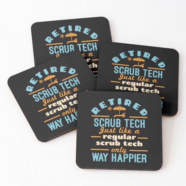 Item preview, Retired Scrub Tech Just Like a Regular Scrub Tech Only Way Happier designed and sold by jaygo.