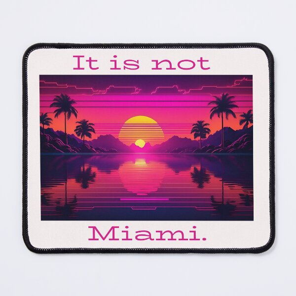 Item preview, It is not Miami designed and sold by Iwanttosellok.