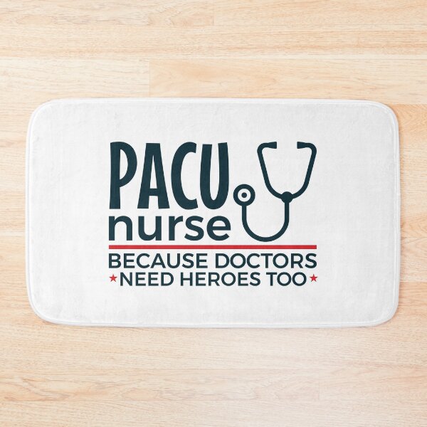 Item preview, PACU Nurse Funny Because Doctors Need Heroes Too designed and sold by jaygo.
