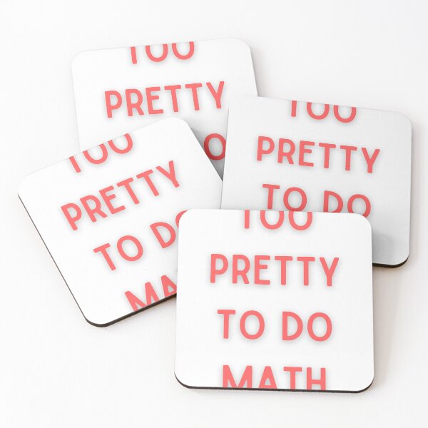 Item preview, Too pretty to do math designed and sold by FunnyThings1.