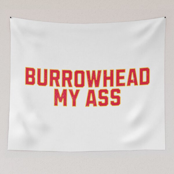 Item preview, Burrowhead My Ass designed and sold by mr-k-store.