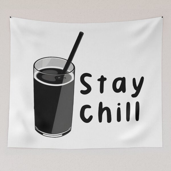 Item preview, Stay chill drink designed and sold by Only Good Vibes.