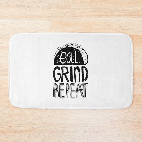 Item preview, Eat Grind Repeat | Taco-Inspired Motivation designed and sold by TurtleDojo.