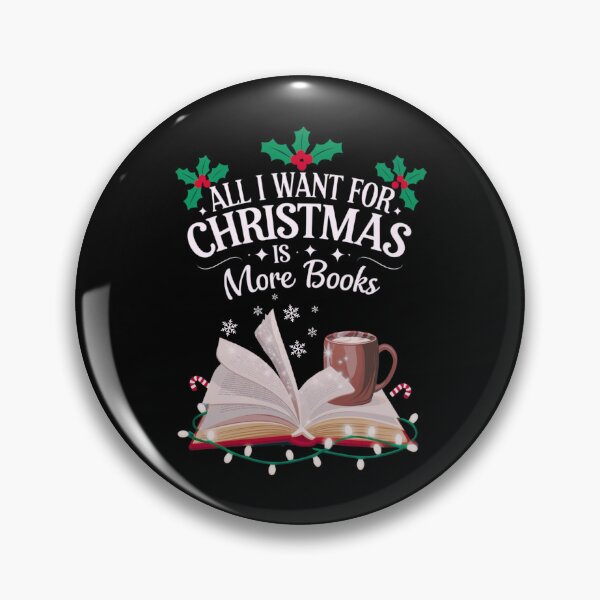 Item preview, All I Want for Christmas is More Books - Cozy Reading Design designed and sold by BunBuntheDog-.