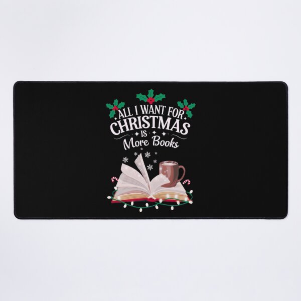 Item preview, All I Want for Christmas is More Books - Cozy Reading Design designed and sold by BunBuntheDog-.