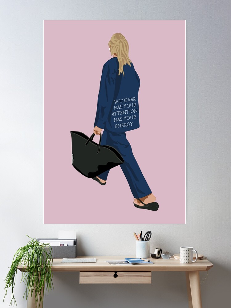 Thumbnail 2 of 3, Poster, Whoever has your attention has your energy by Sasa Elebea designed and sold by elebea.