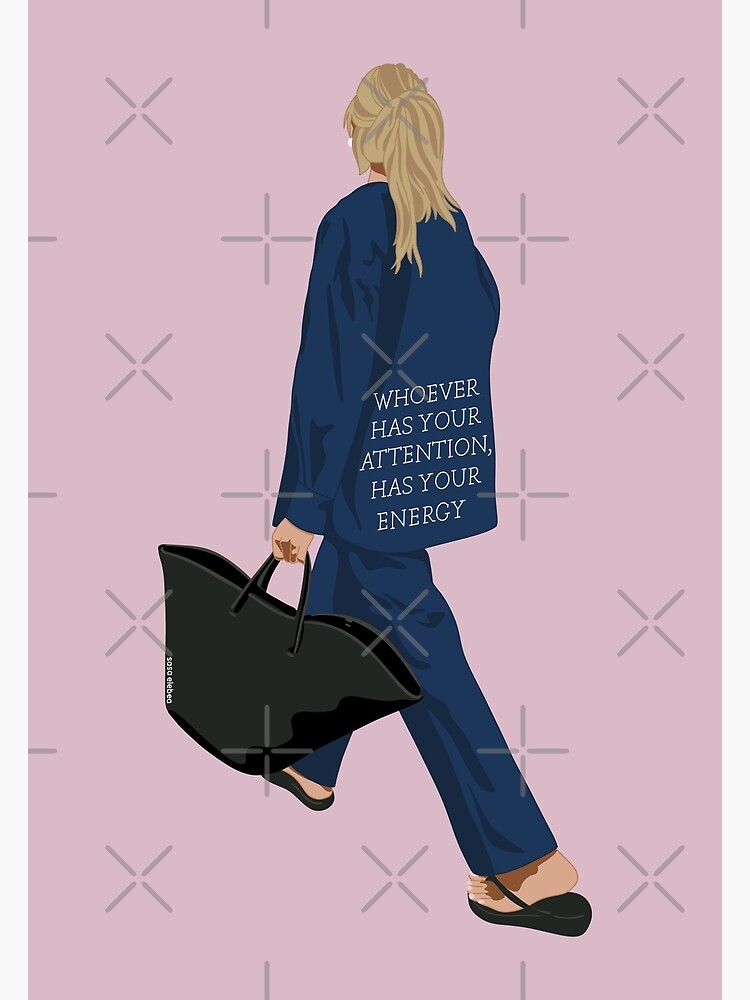 Thumbnail 3 of 3, Poster, Whoever has your attention has your energy by Sasa Elebea designed and sold by elebea.