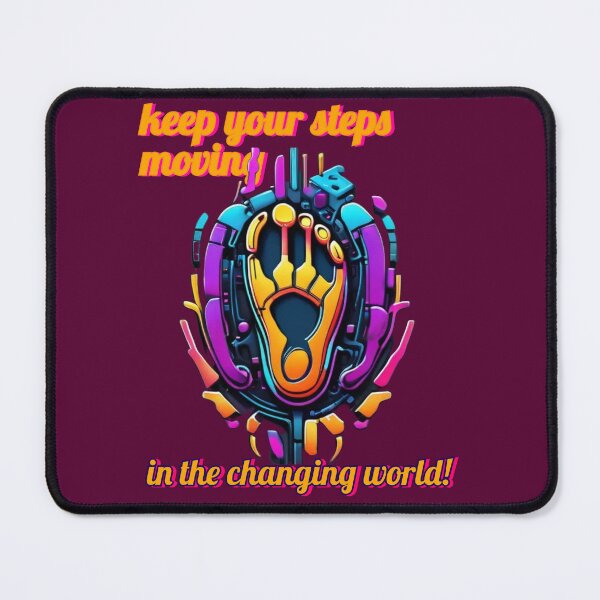 Item preview, Keep your steps moving in the changing world designed and sold by DesignPrePress.