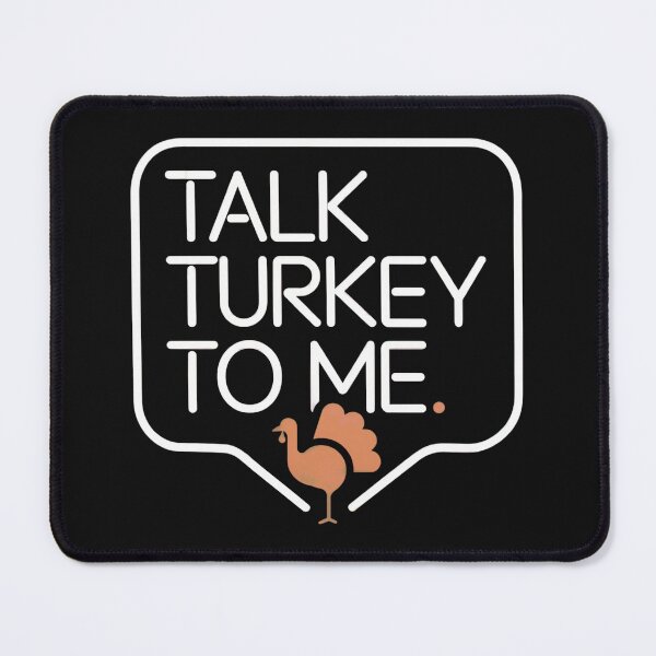 Item preview, Thanksgiving Funny Talk Turkey To Me designed and sold by Adrian Kane.