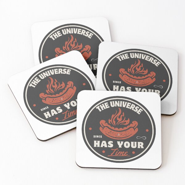 Item preview, Brought to you by the creators of "The Universe Has Your Time" designed and sold by SurvivorNomics.