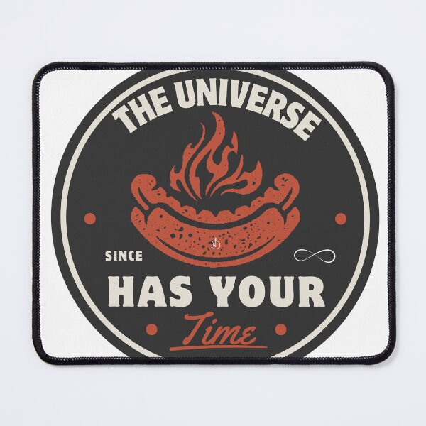 Item preview, Brought to you by the creators of "The Universe Has Your Time" designed and sold by SurvivorNomics.
