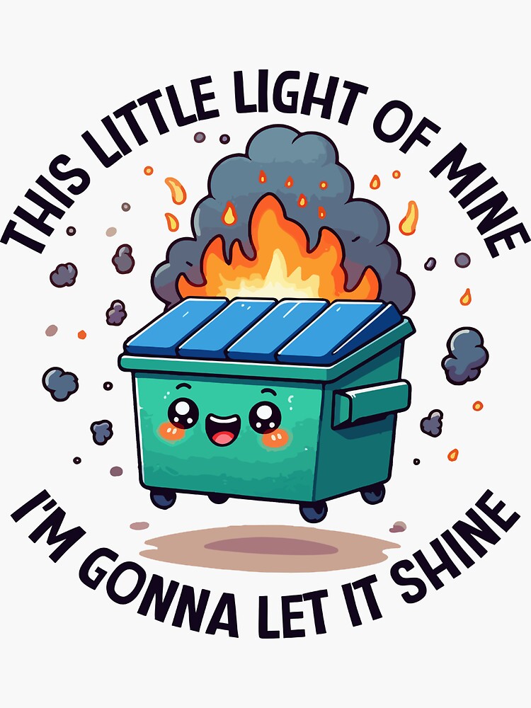 Thumbnail 3 of 3, Sticker, This Little Light-Of Mine Lil Emotional Dumpster Fire, ABA Therapist, Speech Therapy, BCBA, Mental Health, RBT, AAC designed and sold by behindthefacts.