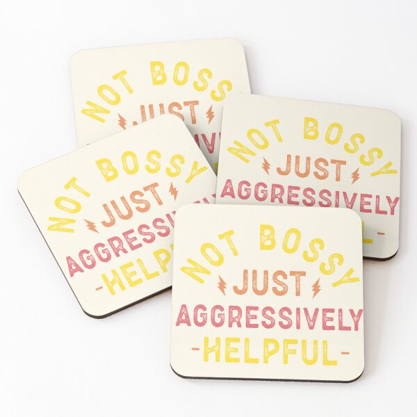 Item preview, Not Bossy, Aggressively Helpful designed and sold by MayRahTee.