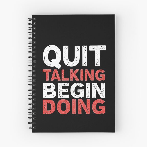 Item preview, Quit Talking, Begin Doing - Motivational Quote for Action, Inspirational Gift for Men, Women, Friends, and Family designed and sold by love3617.